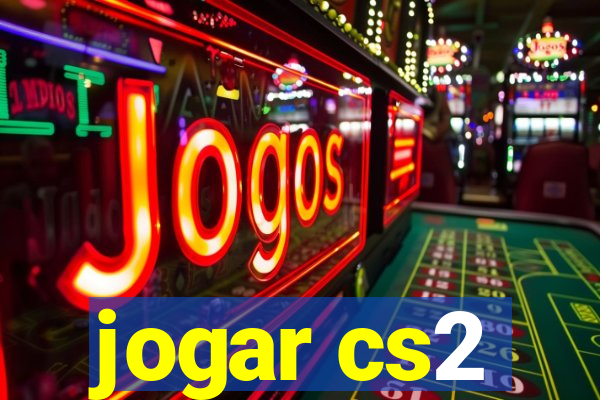 jogar cs2